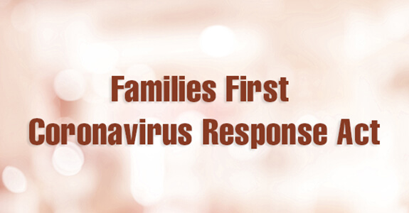 Image saying Families First Coronavirus Response Act - act for helping families get paid sick/medical leave