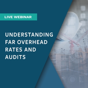 Understanding FAR Overhead Rates and Audits graphic